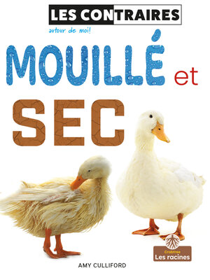 cover image of Mouillé et sec (Wet and Dry)
